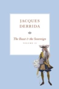 デリダ講義録：動物と主権２（英訳）<br>The Beast & the Sovereign (The Seminars of Jacques Derrida) 〈2〉