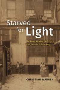Starved for Light : The Long Shadow of Rickets and Vitamin D Deficiency