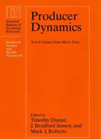 Producer Dynamics : New Evidence from Micro Data (National Bureau of Economic Research Studies in Income and Wealth)