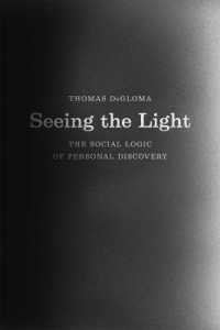 Seeing the Light : The Social Logic of Personal Discovery