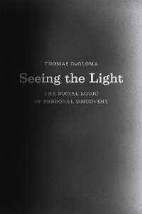 Seeing the Light : The Social Logic of Personal Discovery