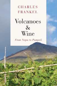 Volcanoes and Wine : From Pompeii to Napa