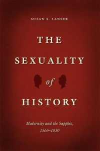 The Sexuality of History : Modernity and the Sapphic, 1565-1830