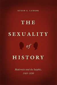 The Sexuality of History : Modernity and the Sapphic, 1565-1830