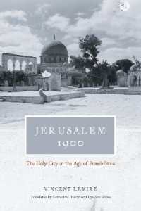 エルサレム1900年：可能性の時代の聖なる都市（英訳）<br>Jerusalem 1900 - the Holy City in the Age of Possibilities