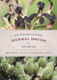 Phytomedicines， Herbal Drugs， and Poisons