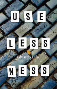 Uselessness : A Novel