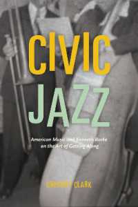 Civic Jazz : American Music and Kenneth Burke on the Art of Getting Along