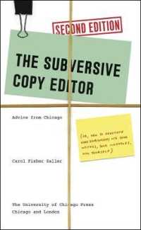 Subversive Copy Editor, Second Edition : Advice from Chicago (Chicago Guides to Writing, Editing, and Publishing) -- Hardback （Second Edi）