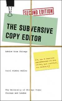 原稿整理編集の手引き（第２版）<br>The Subversive Copy Editor, Second Edition : Advice from Chicago (Chicago Guides to Writing, Editing, and Publishing) （2ND）