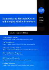 Ｍ．フェルドスタイン編／新興市場・経済における経済・金融危機<br>Economic and Financial Crises in Emerging Market Economies (National Bureau of Economic Research Conference Report)