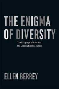 The Enigma of Diversity : The Language of Race and the Limits of Racial Justice