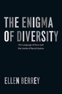 The Enigma of Diversity : The Language of Race and the Limits of Racial Justice