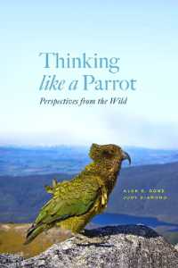オウムのように考えるとは：野生の科学<br>Thinking Like a Parrot : Perspectives from the Wild