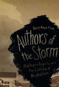 気象予報士と予測の文化<br>Authors of the Storm : Meteorologists and the Culture of Prediction
