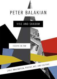 Vise and Shadow : Essays on the Lyric Imagination, Poetry, Art, and Culture