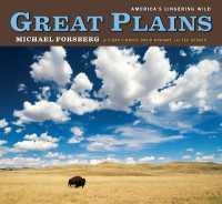 米国の大草原（写真集）<br>Great Plains : America's Lingering Wild