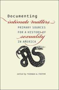 アメリカのセクシュアリティの歴史：資料集<br>Documenting Intimate Matters : Primary Sources for a History of Sexuality in America