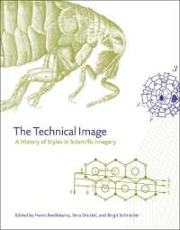 ホルスト・ブレーデカンプ（共）編／科学技術イメージ史<br>The Technical Image : A History of Styles in Scientific Imagery