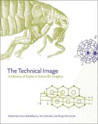 The Technical Image : A History of Styles in Scientific Imagery