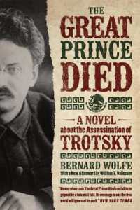 The Great Prince Died : A Novel about the Assassination of Trotsky