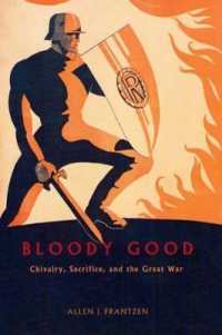 第一次大戦と騎士道精神<br>Bloody Good : Chivalry, Sacrifice, and the Great War