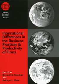 経営慣行と企業の生産性：国際比較<br>International Differences in the Business Practices and Productivity of Firms (National Bureau of Economic Research Conference Report)