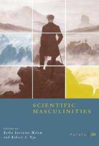 科学と男性性<br>Osiris, Volume 30 : Scientific Masculinities (Osiris Osr)