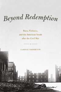 Beyond Redemption : Race, Violence, and the American South after the Civil War (American Beginnings, 1500-1900)