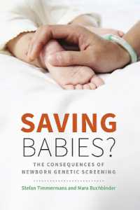 新生児遺伝子診断の帰結<br>Saving Babies? : The Consequences of Newborn Genetic Screening (Fieldwork Encounters and Discoveries)