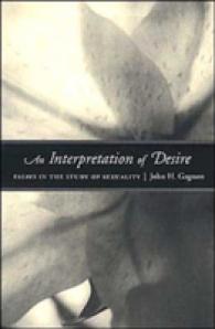 An Interpretation of Desire : Essays in the Study of Sexuality (Worlds of Desire)