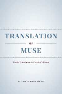 Translation as Muse : Poetic Translation in Catullus's Rome (Emersion: Emergent Village resources for communities of faith)
