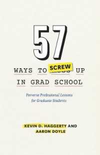 大学院で成果を上げる５７の方法<br>57 Ways to Screw Up in Grad School : Perverse Professional Lessons for Graduate Students (Chicago Guides to Academic Life)