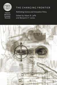 アメリカの科学・技術革新政策<br>The Changing Frontier : Rethinking Science and Innovation Policy ((Nber) National Bureau of Economic Research Conference Reports)