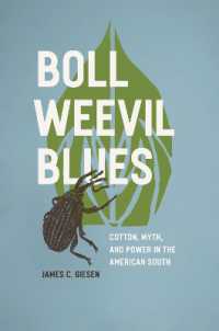 Boll Weevil Blues : Cotton, Myth, and Power in the American South