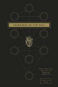 Yearnings of the Soul : Psychological Thought in Modern Kabbalah