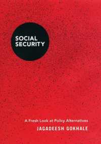 社会保障：政策オルタナティブへの新たな視点<br>Social Security : A Fresh Look at Policy Alternatives