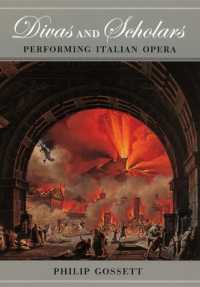 ディーヴァと学者：イタリア・オペラ上演の学究と愉しみ<br>Divas and Scholars - Performing Italian Opera