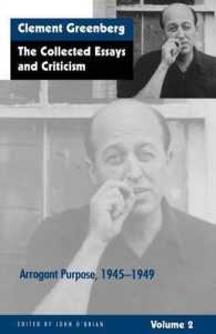 The Collected Essays and Criticism, Volume 2 : Arrogant Purpose, 1945-1949