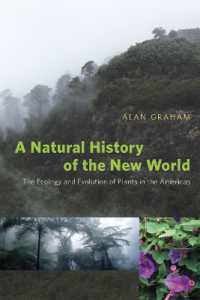 A Natural History of the New World - the Ecology and Evolution of Plants in the Americas