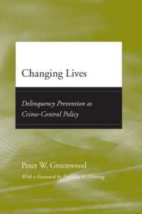 犯罪統制政策としての少年非行防止<br>Changing Lives : Delinquency Prevention as Crime-Control Policy (Adolescent Development and Legal Policy)
