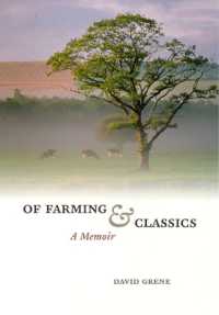 農耕と古典：－古典学者の回想<br>Of Farming and Classics : A Memoir