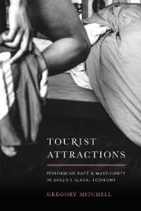 Tourist Attractions : Performing Race and Masculinity in Brazil's Sexual Economy