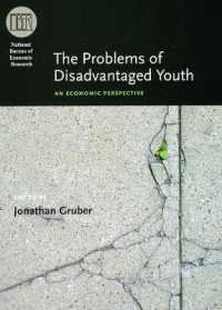 青少年の貧困：経済的視点<br>The Problems of Disadvantaged Youth : An Economic Perspective (National Bureau of Economic Research Conference Report)