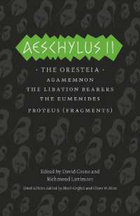Aeschylus II : The Oresteia (Complete Greek Tragedies) （3RD）