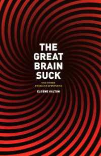 The Great Brain Suck : And Other American Epiphanies