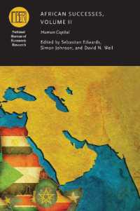 アフリカ経済発展の成功要因（第２巻）人的資本<br>African Successes, Volume II : Human Capital (National Bureau of Economic Research Conference Report)