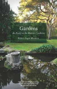 庭園の文化史：人間の条件<br>Gardens : An Essay on the Human Condition