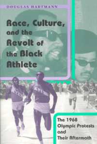 1968年オリンピック：人種、文化と黒人アスリートの反乱<br>Race, Culture, and the Revolt of the Black Athlete : The 1968 Olympic Protests and Their Aftermath