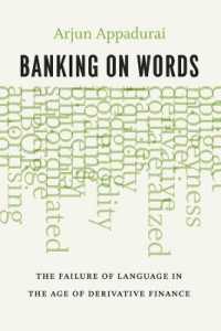 Banking on Words : The Failure of Language in the Age of Derivative Finance